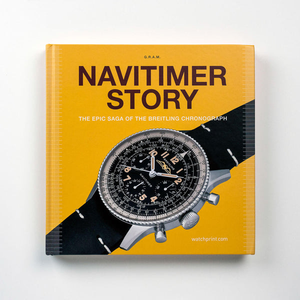 Navitimer Story Breitling 日本語版 日本語版】NAVITIMER STORY ナビタイマーストーリー BREITLING